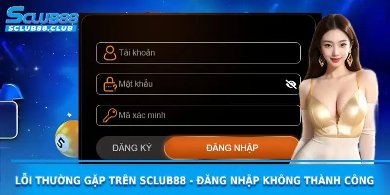 lỗi thường gặp trên sclub88